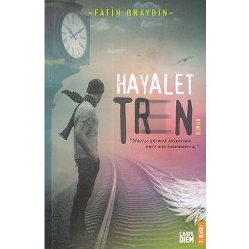 Hayalet Tren - Fatih Onaydın