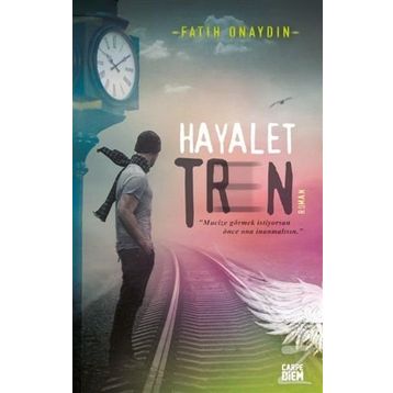 Hayalet Tren - Fatih Onaydın