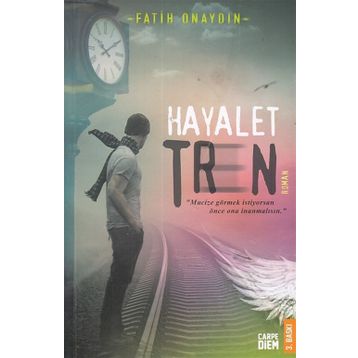 Hayalet Tren - Fatih Onaydın