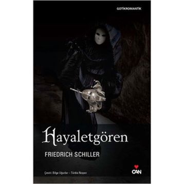 HAYALETGÖREN - FRIEDRICH SCHILLER