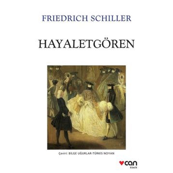 HAYALETGÖREN - FRIEDRICH SCHILLER