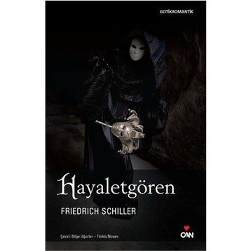 HAYALETGÖREN - FRIEDRICH SCHILLER