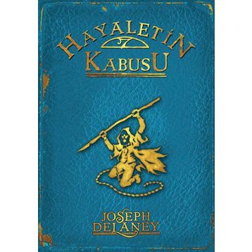 Hayaletin Kabusu - Joseph Delaney