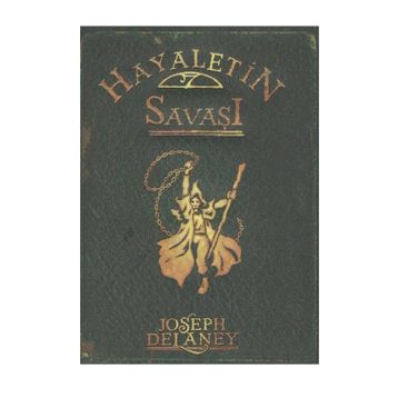 HAYALETIN SAVAŞI - JOSEPH DELANEY