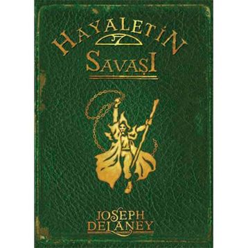 HAYALETIN SAVAŞI - JOSEPH DELANEY