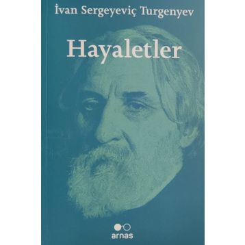 Hayaletler -Ivan Sergeyeviç Turgenyev