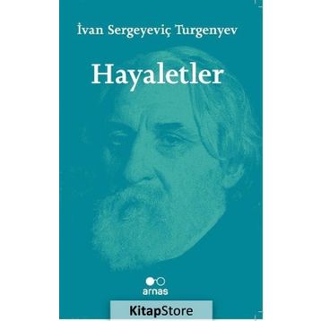 Hayaletler -Ivan Sergeyeviç Turgenyev