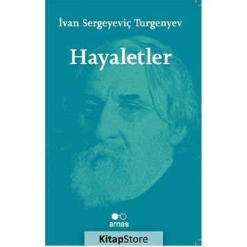 Hayaletler -Ivan Sergeyeviç Turgenyev