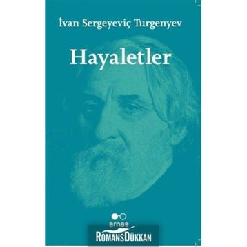 Hayaletler -Ivan Sergeyeviç Turgenyev