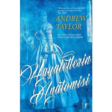 Hayaletlerin Anatomisi - Andrew Taylor