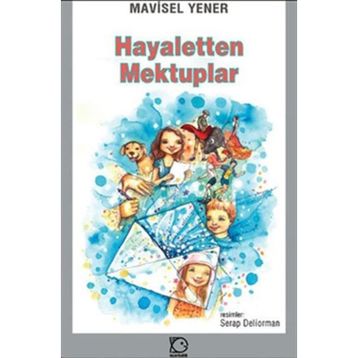 Hayaletten Mektuplar - Mavisel Yener