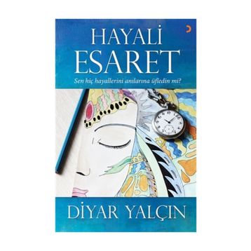Hayali Esaret - Diyar Yalçın