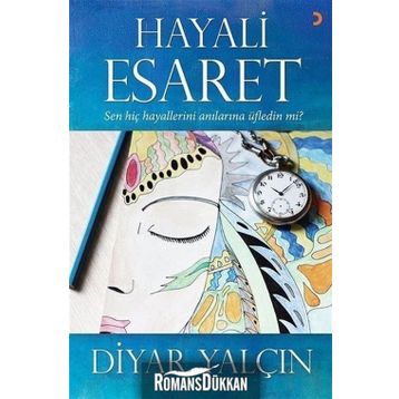 Hayali Esaret - Diyar Yalçın