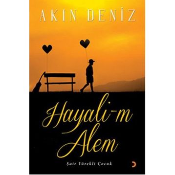 Hayali-m Alem - Akın Deniz