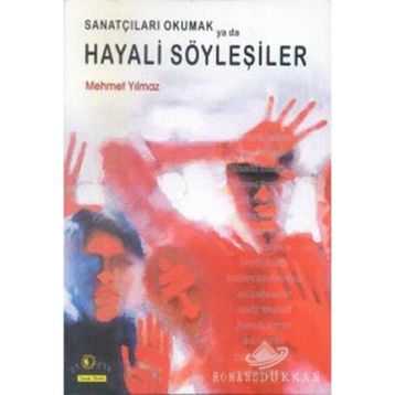 HAYALI SÖYLEŞİLER - MEHMET YILMAZ