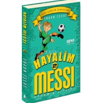 Hayalim Messi 2 - Dedemin Çiftliği - Erkan İşeri