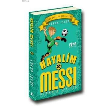 Hayalim Messi 2 - Dedemin Çiftliği - Erkan İşeri