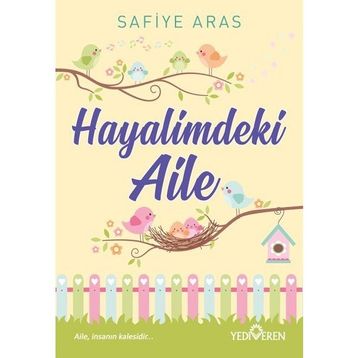Hayalimdeki Aile Safiye Aras