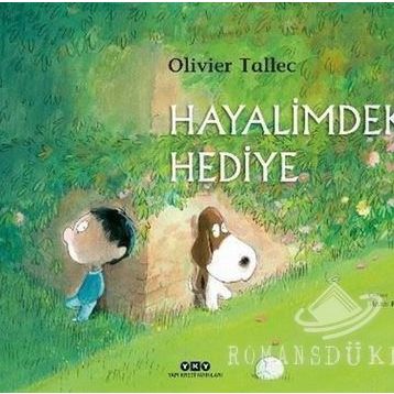 Hayalimdeki Hediye - Olivier Tallec
