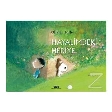 Hayalimdeki Hediye - Olivier Tallec