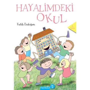 Hayalimdeki Okul - Fatih Erdoğan