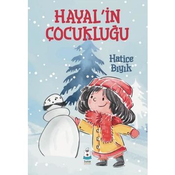 Hayal'in Çocukluğu - Hatice Bıyık