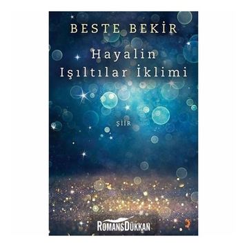 Hayalin Işıltılar İklimi - Beste Bekir