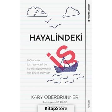 Hayalindeki İş - Kary Oberbrunner
