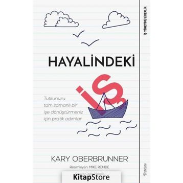 Hayalindeki İş - Kary Oberbrunner