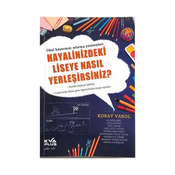 Hayalinizdeki Liseye Nasıl Yerleşirsiniz Koray Varol Yayınları
