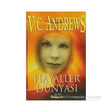 HAYALLER DÜNYASI - V. C. ANDREWS