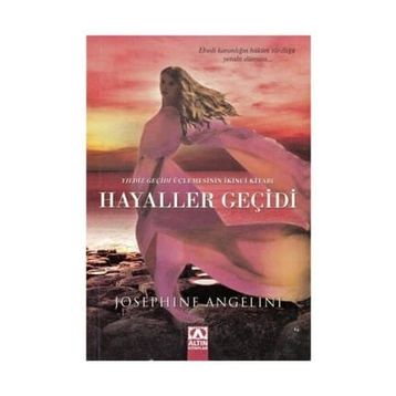 Hayaller Geçidi - Josephine Angelini