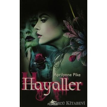 Hayaller - Peri Serisi 3 - Aprilynne Pike
