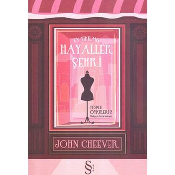 HAYALLER ŞEHRİ - JOHN CHEEVER