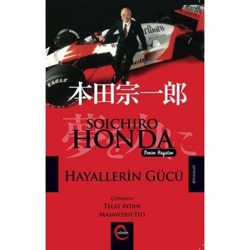 Hayallerin Gücü - Soichiro Honda