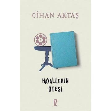 Hayallerin Ötesi - Cihan Aktaş