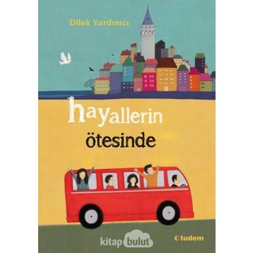 Hayallerin Ötesinde - Dilek Yardımcı