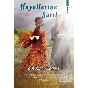 Hayallerine Sarıl-Gülüzar Yıldırım
