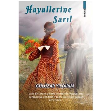 Hayallerine Sarıl-Gülüzar Yıldırım