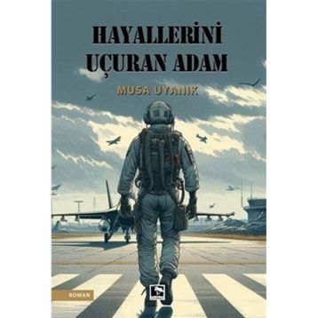 Hayallerini Uçuran Adam Çınaraltı Yayınları