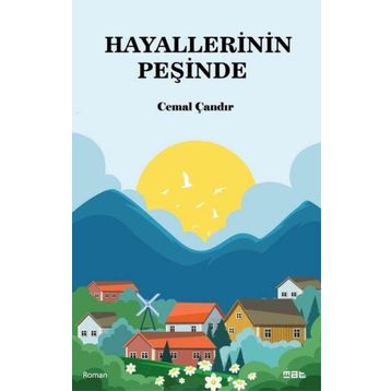 Hayallerinin Peşinde Mat Kitap