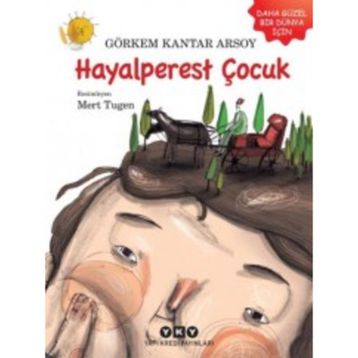 Hayalperest Çocuk - Görkem Kantar Arsoy