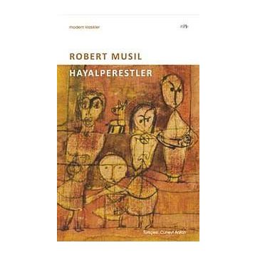 HAYALPERESTLER - ROBERT MUSIL