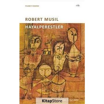 HAYALPERESTLER - ROBERT MUSIL