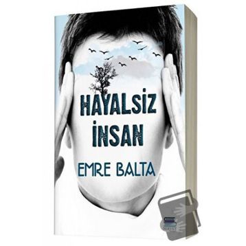 Hayalsiz İnsan - Emre Balta