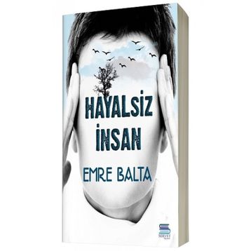 Hayalsiz İnsan - Emre Balta