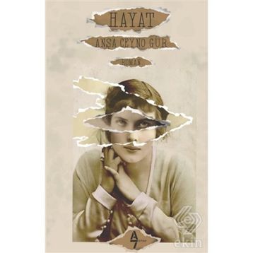 Hayat / Anşa Ceyno Gür / A7 Kitap