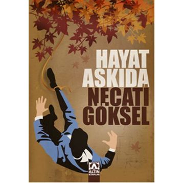 Hayat Askıda - Necati Göksel