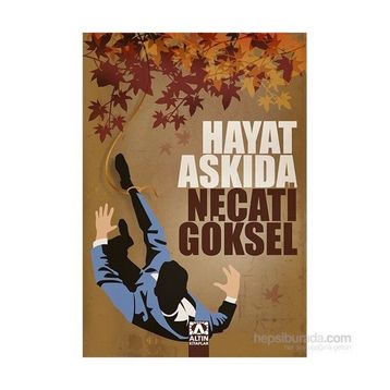 Hayat Askıda - Necati Göksel