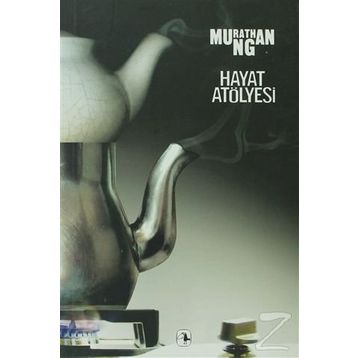 HAYAT ATÖLYESİ - MURATHAN MUNGAN